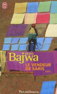 Rupa Bajwa - Le vendeur de saris.