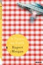 Rupert Morgan - A picnic on earth.