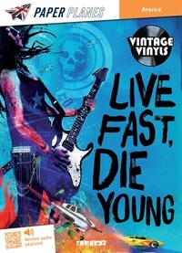 Rupert Morgan et Tim Marrs - Live Fast, Die Young - 12 Rock & Roles Tragedies. Avec versio audio.