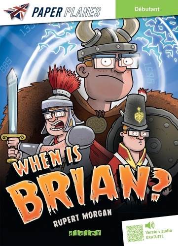 When is Brian ?. Avec versio audio