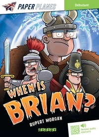 Livres pdf téléchargeables en ligne When is Brian ? - Livre + mp3 - ed. 2023