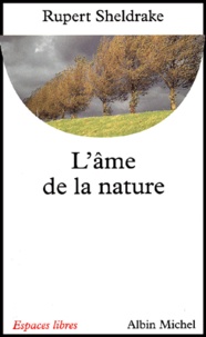 Rupert Sheldrake - L'Ame De La Nature.