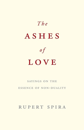  Rupert Spira - The Ashes of Love.