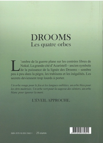 Drooms. Les quatre orbes