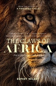  Rupert Wilkey - The Claws of Africa.