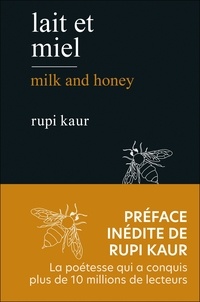 Lait et miel de Rupi Kaur - Grand Format - Livre - Decitre