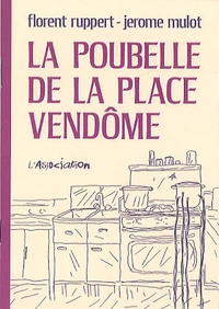 La poubelle de la Place Vendôme