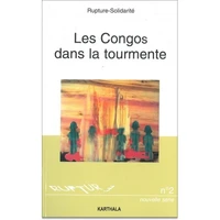 Rupture-Solidarité N° 2 / 2000 : Afrique centrale, Les Congos dans la tourmente