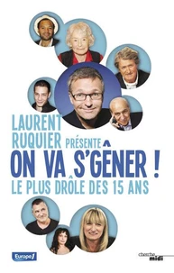 On va s'gêner !
