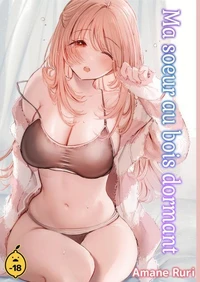 Ma soeur au bois dormant - Volume 01