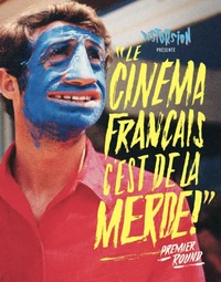 "Le cinéma français, c'est de la merde !"