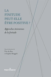 La finitude peut-elle être positive ?