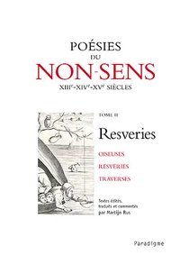 Poésies du non-sens XIIIe, XIVe, XVe siècles