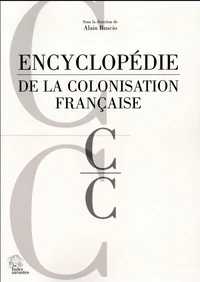 Encyclopédie de la colonisation française
