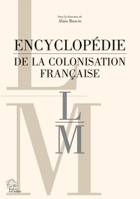 Encyclopédie de la colonisation française