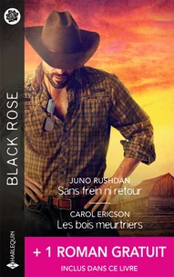 Sans frein ni retour ; Les bois meurtriers ; Un otage à sauver