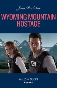 Wyoming Mountain Hostage