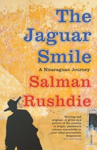 The Jaguar Smile. A Nicaraguan Journey