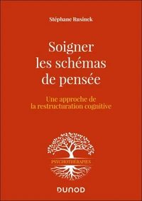 Soigner les schémas de pensée