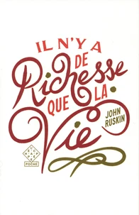 Il n’y a de richesse que la vie