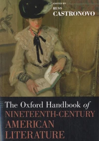 The Oxford Handbook of Nineteenth-Century American Literature