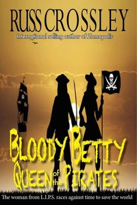 Bloody Betty, Queen of the Pirates