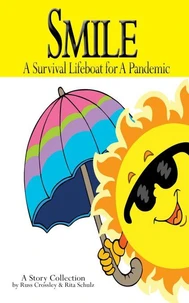 Smile: A Survival Lifeboat for A Pandemic