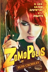  Russ Crossley - Zomopolis - The Woman from L.I.P.S..