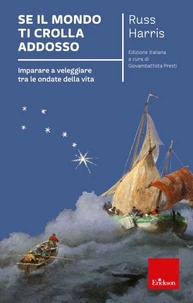 Se il mondo ti crolla addosso