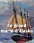 Russ Hofvendahl - Le grand marin d'Alaska.