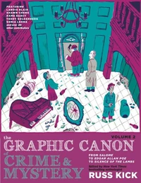 The Graphic Canon of Crime &amp; Mystery Vol 2