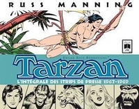 Russ Manning - Tarzan L'intégrale des Newspaper Strips Volume 1 : 1967-1969.