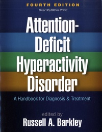 Russel A. Barkley - Attention-deficit hyperactivity disorder - A handobook for diagnosis and treatment.