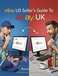 eBay US Seller's Guide To eBay UK