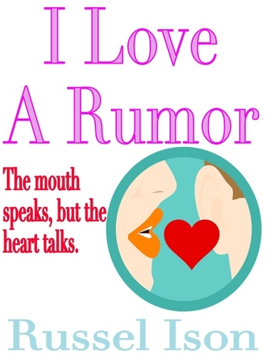  Russel Ison - I Love A Rumor.