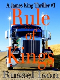  Russel Ison - James King 1: Rule of Kings - James King, #1.