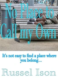 No Place to Call my Own