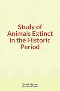 Study of Animals Extinct in the Historic Period