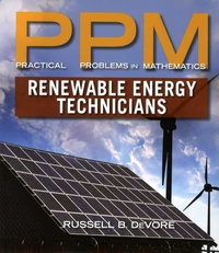 Russell B DeVore - Practical Problems in Mathematics for Renewable Energy Technicians.