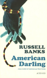 Russell Banks - American Darling.
