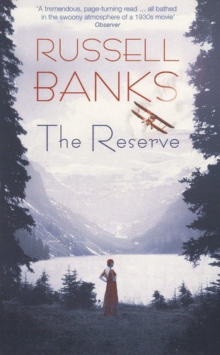 Russell Banks - The Reserve.