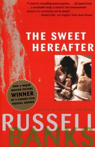 Russell Banks - The Sweet Hereafter.