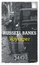 Russell Banks - Voyager.