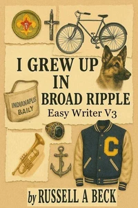 I Grew Up in Broad Ripple