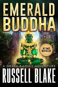  Russell Blake - Emerald Buddha - Drake Ramsey Adventure, #2.