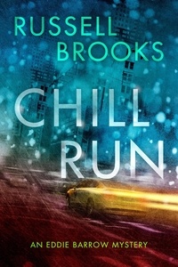  Russell Brooks - Chill Run - The Eddie Barrow Series, #1.