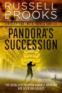 Russell Brooks - Pandora's Succession - Ridley Fox/Nita Parris Spy Series, #1.
