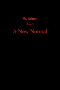  Russell Byrer - A New Normal - Mr. Grimm, #2.