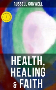 Health, Healing &amp; Faith