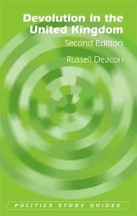 Russell Deacon - Devolution in the United Kingdom.